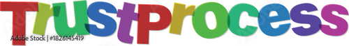 Colorful Trust Process Text Graphic Promoting Confidence and Security Concept