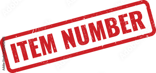 Red Item Number grunge rubber stamp for product identification and inventory management