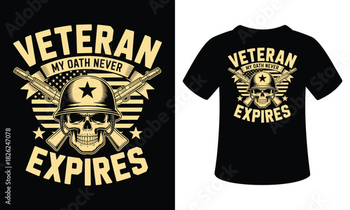 Veteran Oath Never Expires  Skull & Rifles Military Design