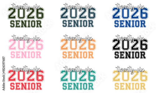 Celebrate Senior Year Twenty Six Twenty Twenty Six Graduates Colorful Graduation Designs Senior Celebration Class Pride