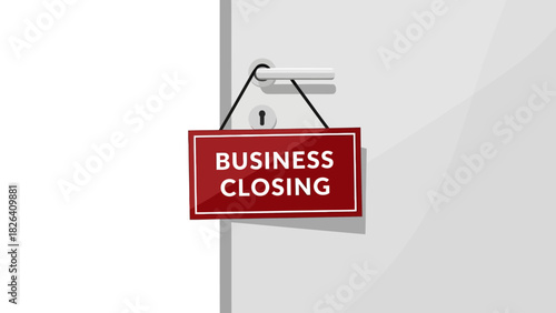 A red sign that says BUSINESS CLOSING hangs on a door