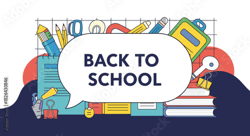 A vibrant illustration of school supplies, including books, pencils, and notebooks, forming a border around a prominent 'Back to School' message.