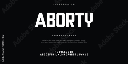 Aborty Modern minimal abstract alphabet fonts. Typography technology, electronic, movie, digital, music, future, logo creative font. vector illustration