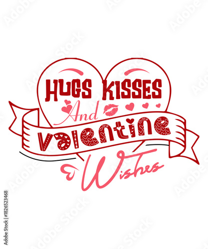 hugs kisses and valentine wishes