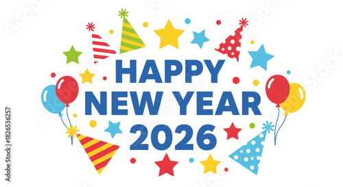 Happy new year 2026 celebration graphic with party hat and balloon