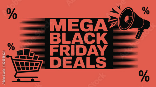 Don't miss the mega Black Friday deals now with massive savings with shopping cart and megaphone for marketing campaigns and sales!