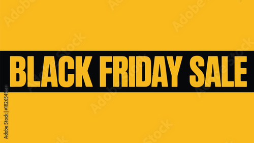 Black Friday sale announcement with bold text on yellow background for promotional advertising needs, great for marketing materials and social media campaigns