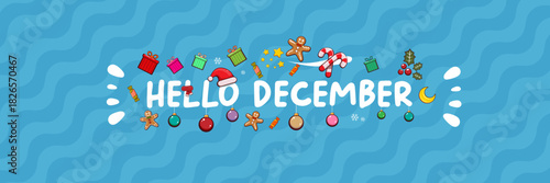 Hello December banner design template with santa hat, christmas tree, candy, hat, mittens, stars, gifts, balls, moon, gingerbread man, cookies. Hello December blue sticker on blue abstract background