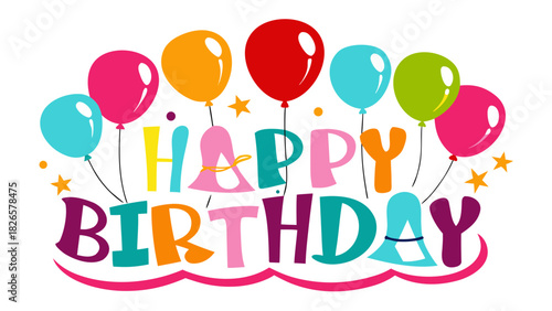 Colorful happy birthday balloons and stars celebration design