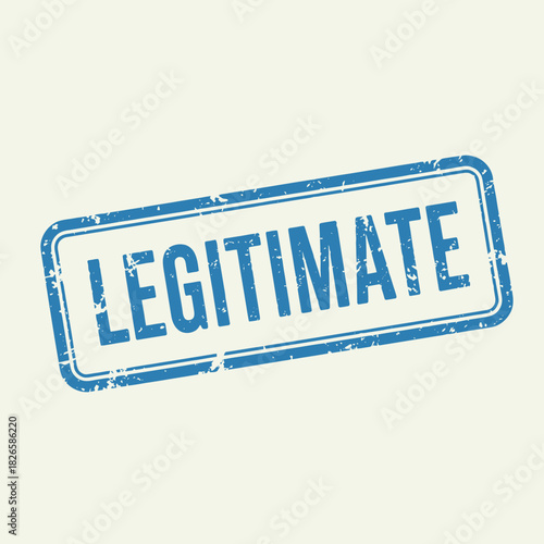 Blue rectangular stamp with the word LEGITIMATE, indicating authenticity and approval.