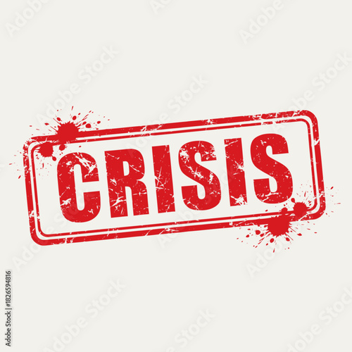 Red grunge rubber stamp with the word CRISIS and ink splatters on a light background.