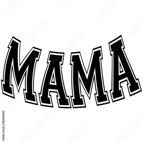 The word mama in black block letters with a white outline against a white background is displayed