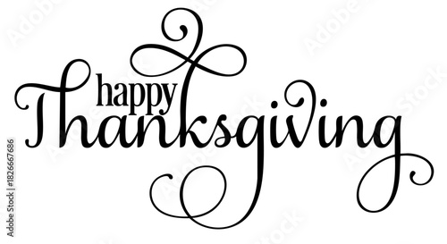 Happy Thanksgiving Elegant Calligraphy — Classic Holiday Lettering Greeting