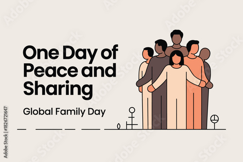 Global Family Day Peace and Sharing Unity Illustration Poster