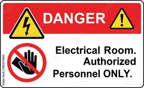 Danger electrical room authorized personnel only warning sign safety compliance vector
