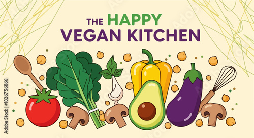 Happy vegan kitchen graphic featuring healthy vegetables. Happy vegan kitchen includes tomato, spinach, mushroom and avocado, pepper and eggplant, garlic, and chickpeas.