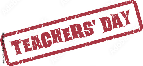Teachers Day Commemorative Rubber Stamp Marking an Important Educational Event or Special Occasion