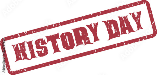 Official History Day Red Rubber Stamp Design with Distressed Texture for Educational Historical Events