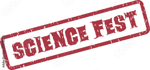 Distinguished Red Rubber Stamp Announcing a Lively Science Fest Event or Educational Promotion