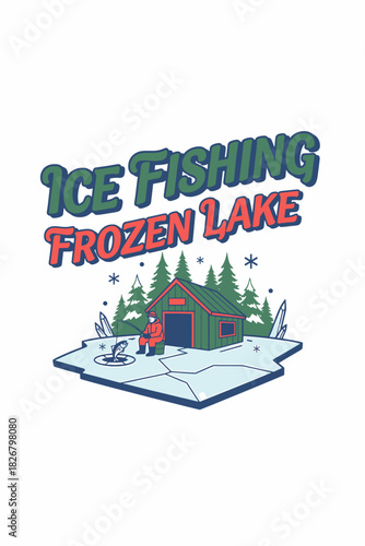 Frozen lake vignette pine backdrop, warm hut, seated fisherman jigging as a fish breaks through retro outdoor badge art.