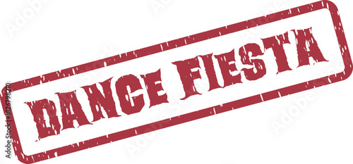 Red aged rubber stamp with DANCE FIESTA message for party invitations and cultural dance events