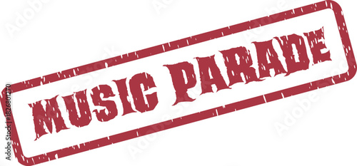 Bold distressed typography features the impactful phrase Music Parade within a rectangular stamp impression