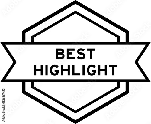 Vintage black color round label banner with word best highlight on white background