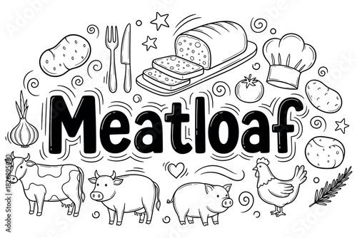 Delicious meatloaf: ingredients and doodles with cow, pig, and chicken illustrations