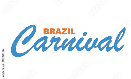Brazil Carnival Handwritten Typography . Stylized handwritten “Brazil Carnival” lettering with playful heart accents, perfect for festive designs, event promotions, and cultural celebration themes.

