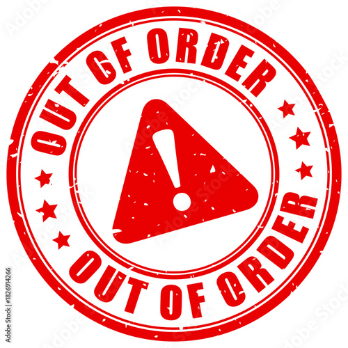 Out of order grunge warning sign