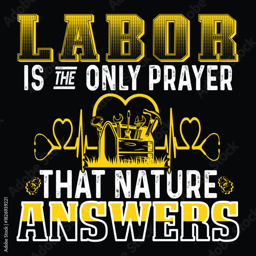 Labor Day T Shirt Design T Shirt Print Template, Typography Design For Shirt, Mugs, Iron, Glass, Stickers, Hoodies, Pillows, Phone Cases, etc