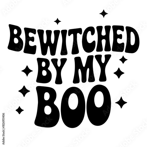 Black bewitched by my boo text with stars halloween themed graphic design element vector illustration