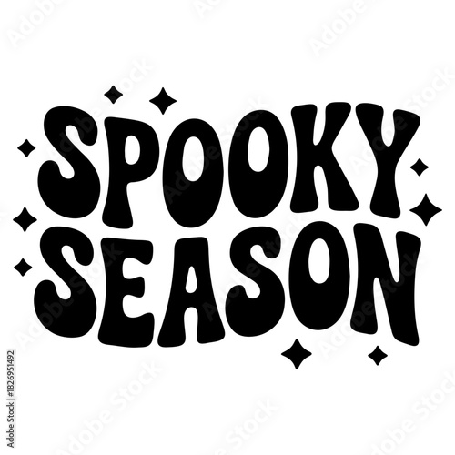 Black and white spooky season text with stars around it in a retro style for halloween decoration use
