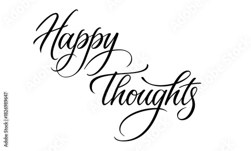 Happy Thoughts Modern Lettering Vector Print