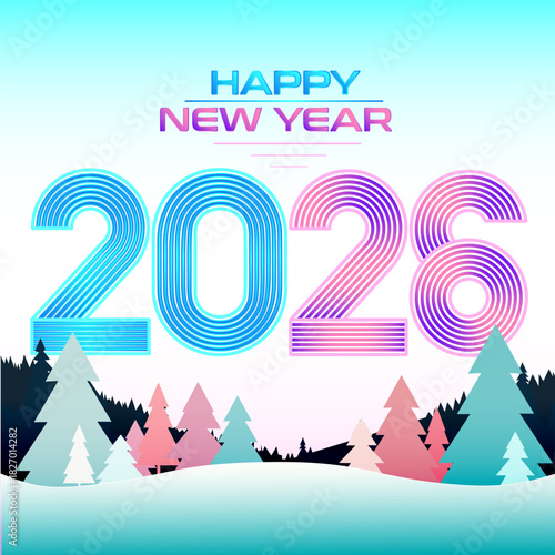 Happy New Year 2026 Retro Futuristic Greeting Card Vibrant Gradient Vector Illustration