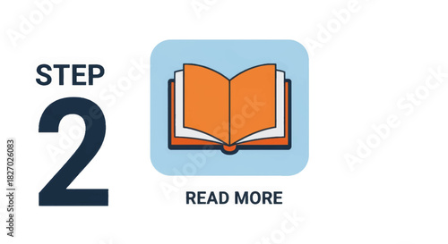 Step two of an instructional process with a book icon. Flat vector illustration for an infographic or guide. Read more concept design element
