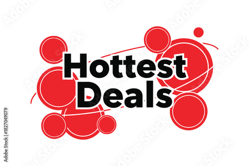 The text 'Hottest Deals' is displayed on a white background with red circles.