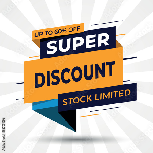 Super Discount Sale Banner with Limited Time Offer