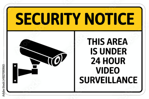 Security notice 24 hour video surveillance sign with camera icon