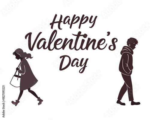 Happy Valentines Day Greeting with Girl and Boy Walking in Different Directions Symbolizing Lost Love and Heartbreak