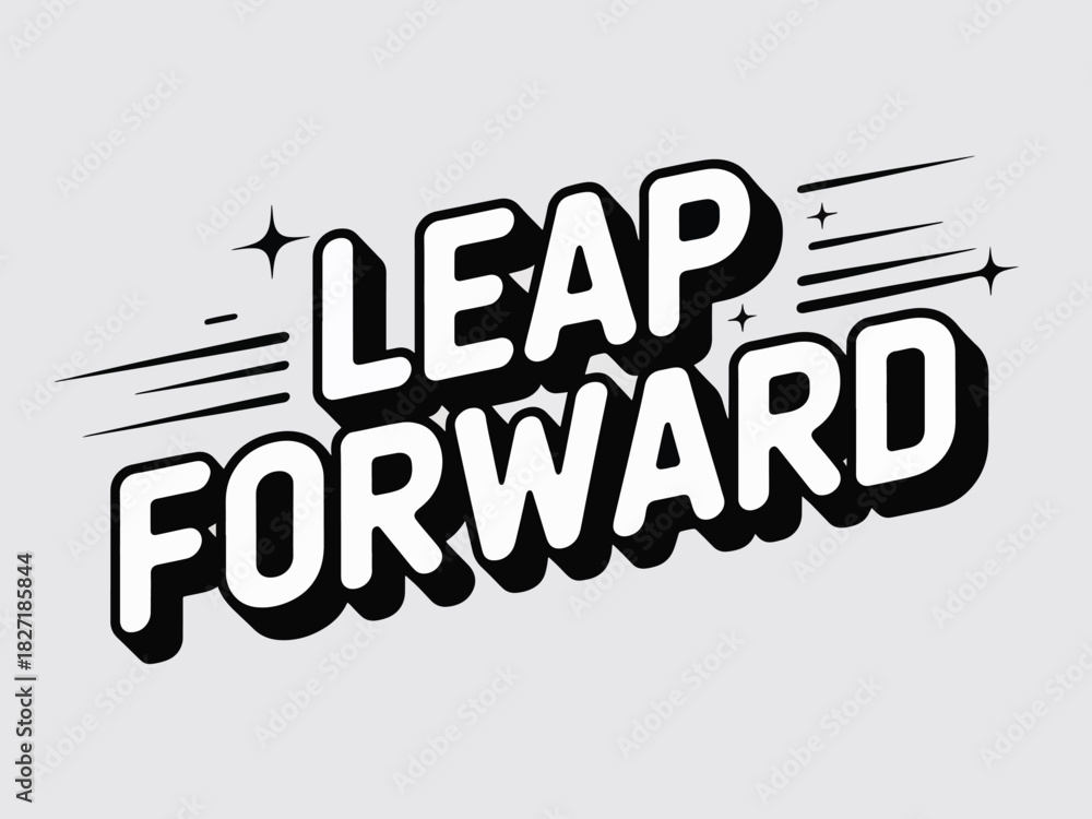Obraz premium Inspirational message graphic featuring a bold 'Leap Forward' statement