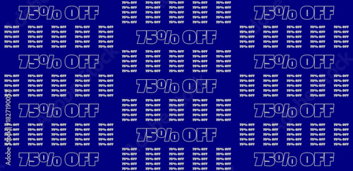 Vibrant Blue Background with Repeating 75% OFF Discount Text Pattern for Sales, Promotions, and Special Offers