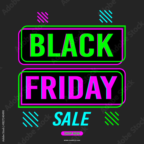 Black Friday sale background with bright neon. Modern design. Background for poster, banner, card. Vector illustration.