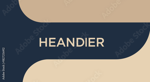 Heandier word on a dark blue background with beige abstract shapes.