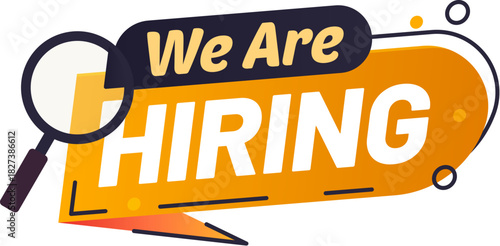 We are hiring job offer icon or tag. Job hiring company graphic tag, company career vacancy vector icon. Human resources recruitment banner or label with magnifying glass, speak cloud and typography