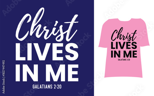 Christ lives in me t shirt design