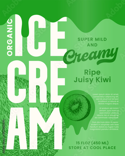 Ice Cream Vector Label Design Background Template. Fruit Sundae Product Package Banner Concept. Sweet Food Dessert Creative Colorful Card with Hand Drawn Kiwi and Melting Wave Drip Sticker