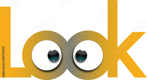 Illustration color digitalis of the word look composed by nice letters of the alphabet with two eyes