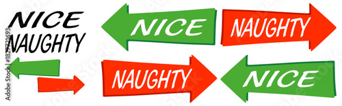 Naughty, nice arrows - Funny sign phrase for Christmas. Hand drawn lettering for Xmas greetings cards, invitations. Good for t-shirt, mug, gift, printing press. Holiday quotes