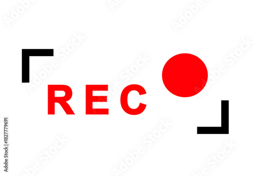 The REC recording button and the red dot icon, symbol of video and audio recording
